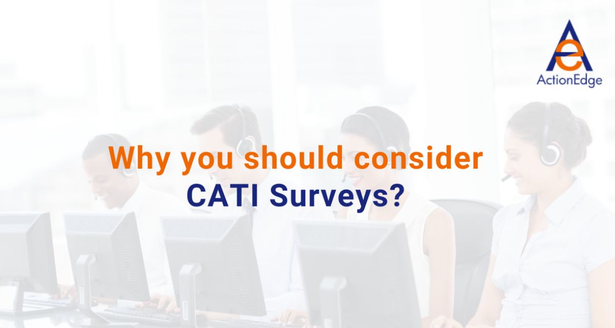 Why you should consider CATI Surveys?